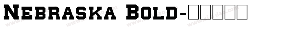 Nebraska Bold字体转换